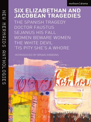 cover image of Six Elizabethan and Jacobean Tragedies